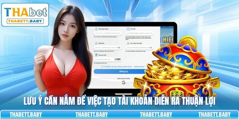 Lưu ý cần nắm để việc tạo tài khoản diễn ra thuận lợi