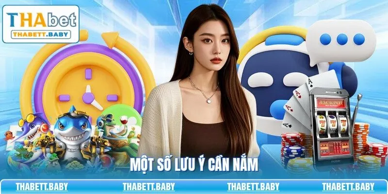 Một số lưu ý cần nắm