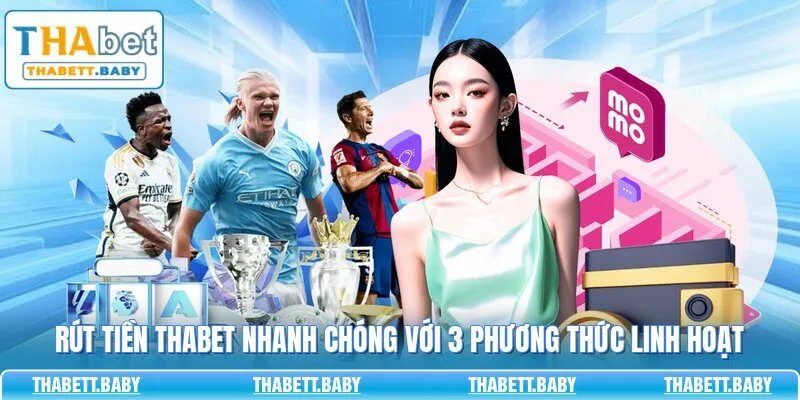 Rút tiền THABET