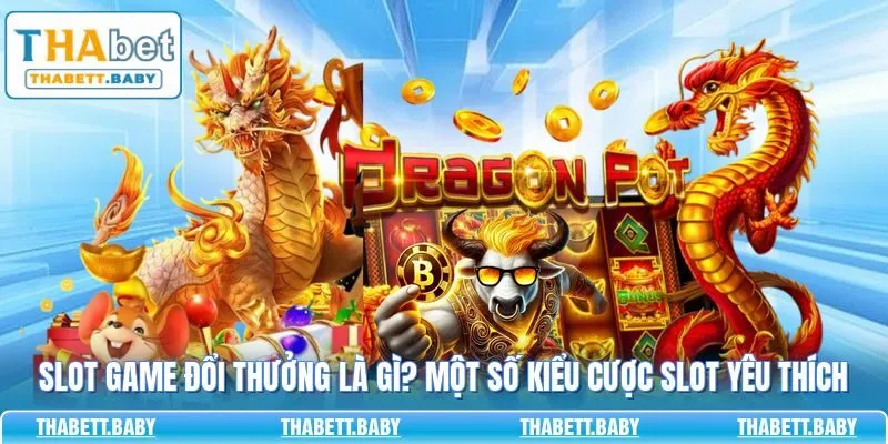 slot game đổi thưởng